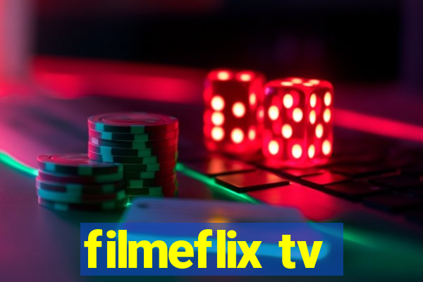 filmeflix tv