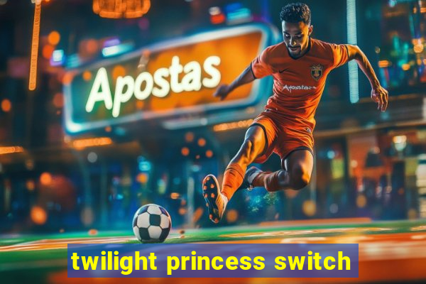 twilight princess switch