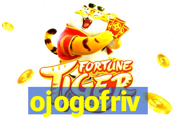 ojogofriv