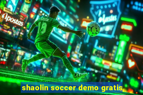 shaolin soccer demo gratis