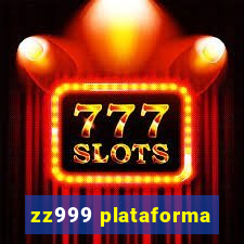 zz999 plataforma