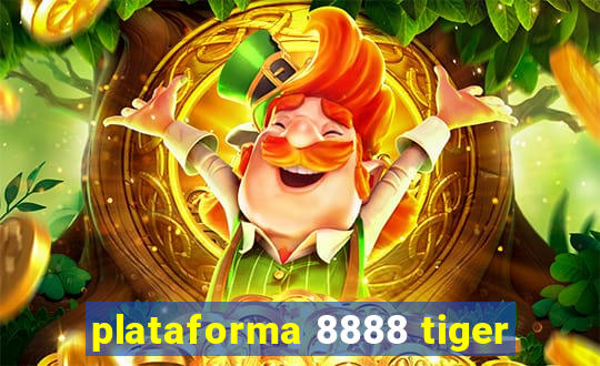 plataforma 8888 tiger