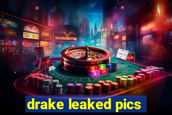 drake leaked pics