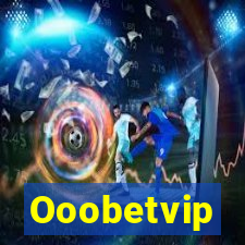 Ooobetvip