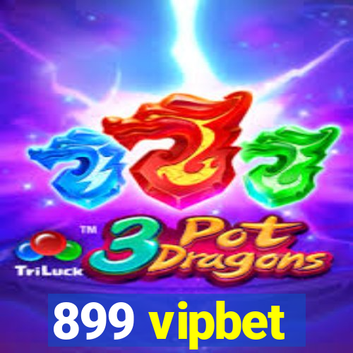 899 vipbet