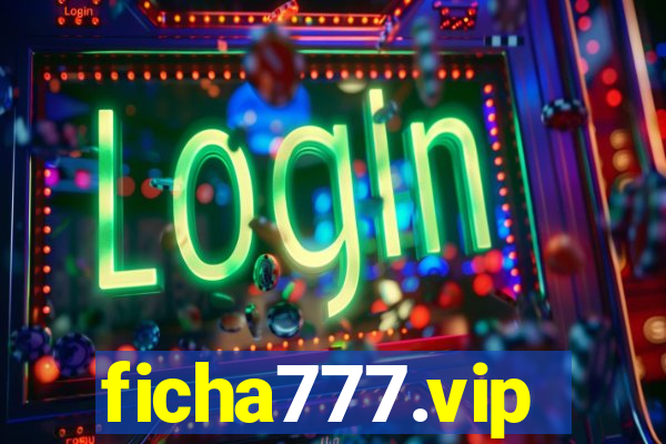 ficha777.vip