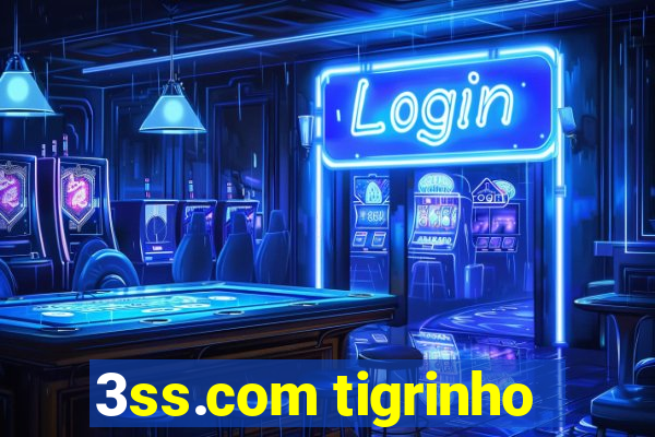 3ss.com tigrinho