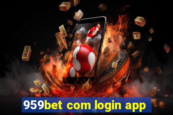 959bet com login app