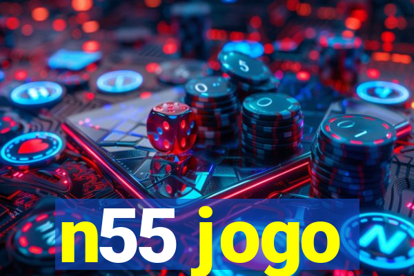 n55 jogo