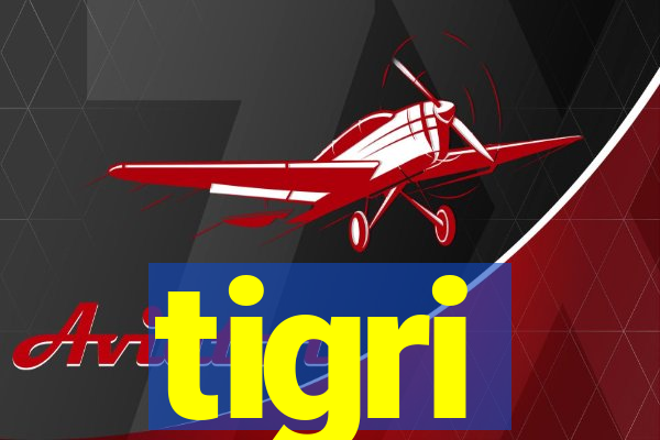 tigri