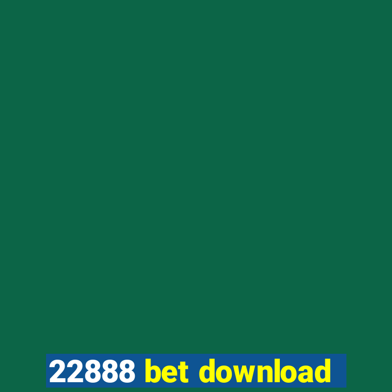 22888 bet download