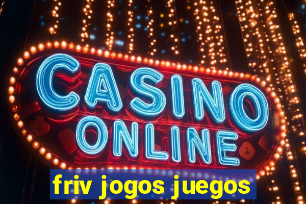 friv jogos juegos