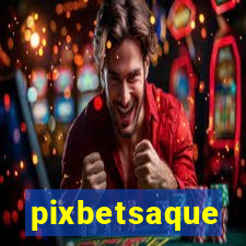 pixbetsaque