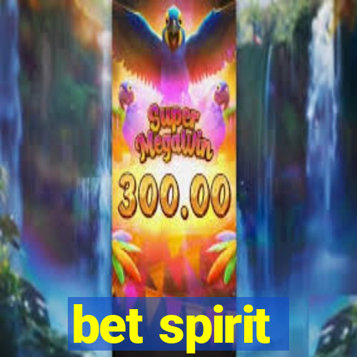 bet spirit