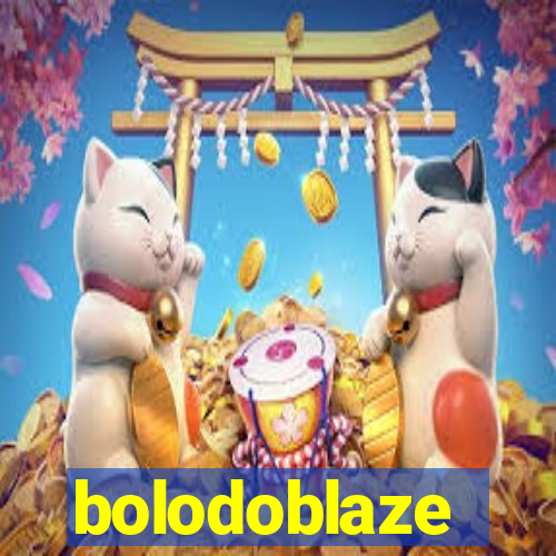 bolodoblaze