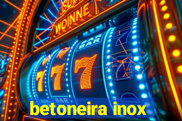 betoneira inox