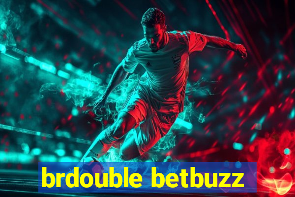 brdouble betbuzz