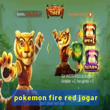 pokemon fire red jogar