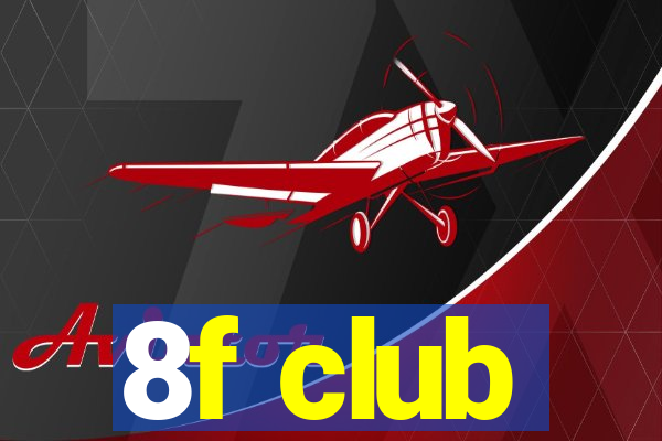 8f club