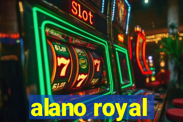 alano royal