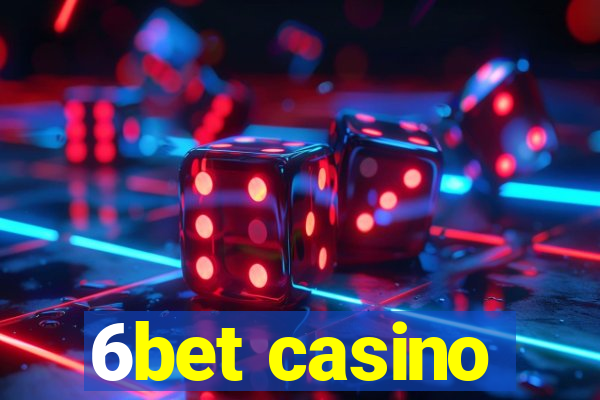 6bet casino