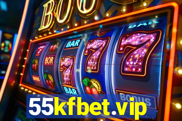 55kfbet.vip