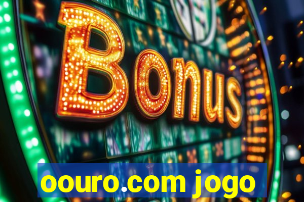 oouro.com jogo