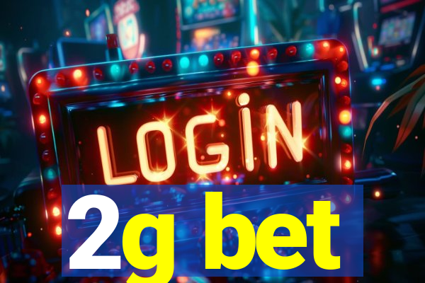 2g bet