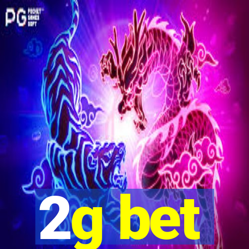 2g bet