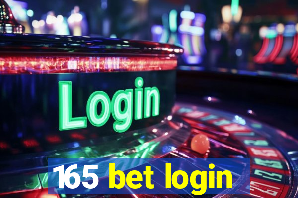 165 bet login