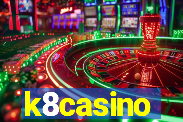 k8casino