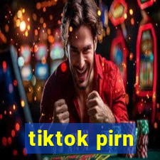 tiktok pirn