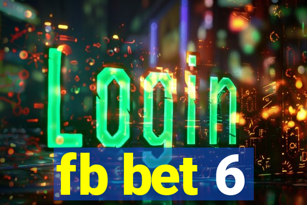 fb bet 6