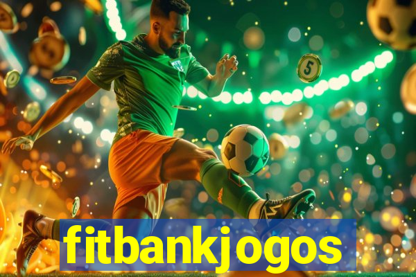 fitbankjogos