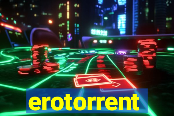 erotorrent