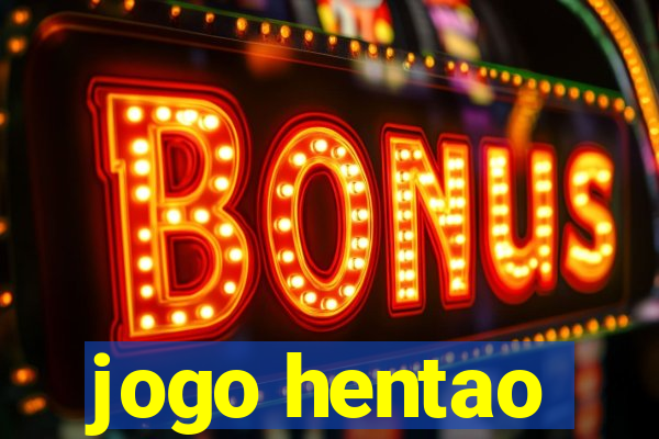 jogo hentao