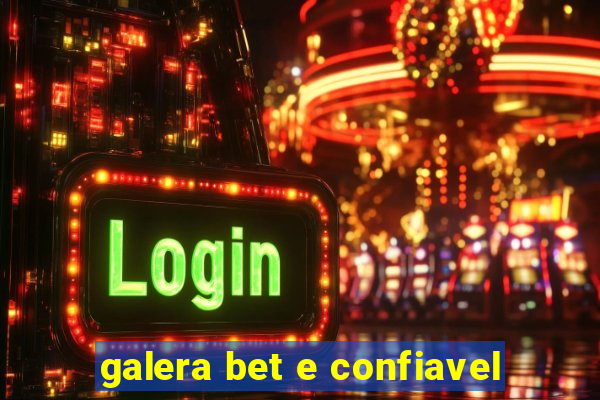 galera bet e confiavel