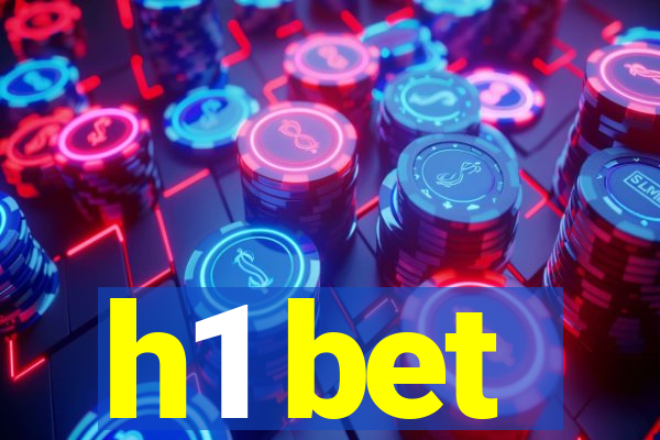 h1 bet