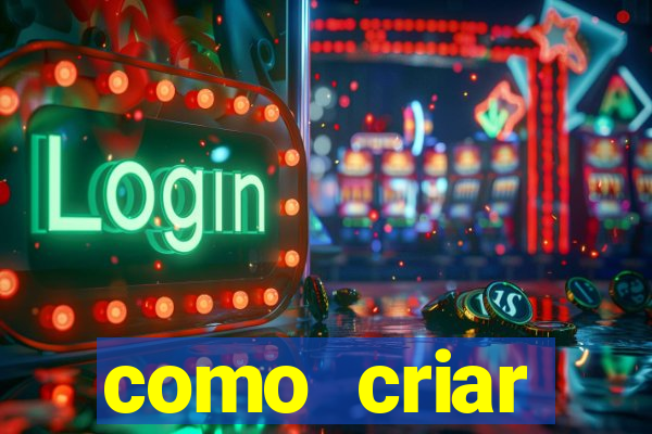 como criar plataforma de jogo do tigre