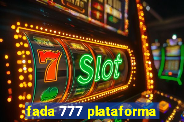 fada 777 plataforma