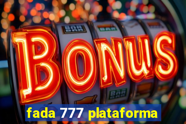 fada 777 plataforma