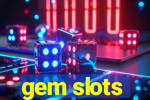 gem slots