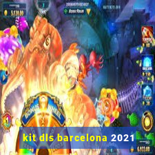 kit dls barcelona 2021