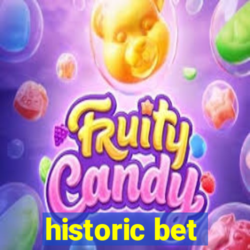 historic bet