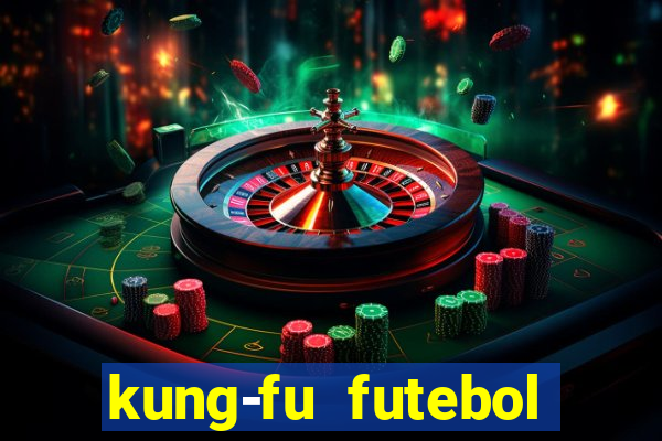 kung-fu futebol clube download