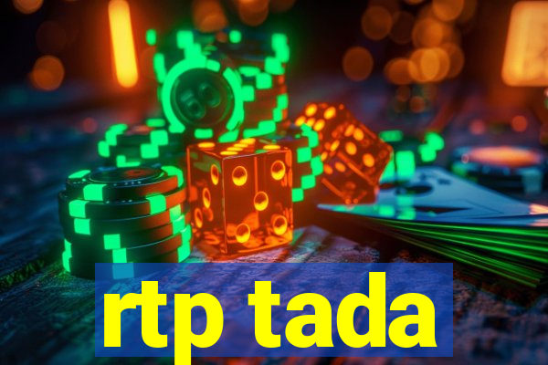 rtp tada