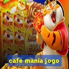 cafe mania jogo