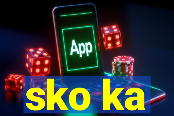 sko ka