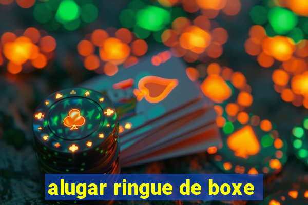 alugar ringue de boxe