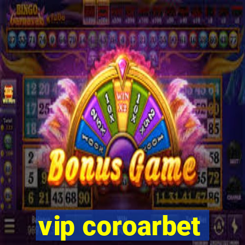 vip coroarbet